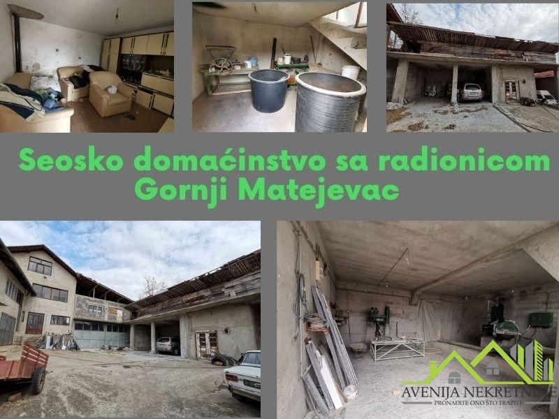 SEOSKO DOMAĆINSTVO SA RADIONICOM U GORNJEM MATEJEVCU