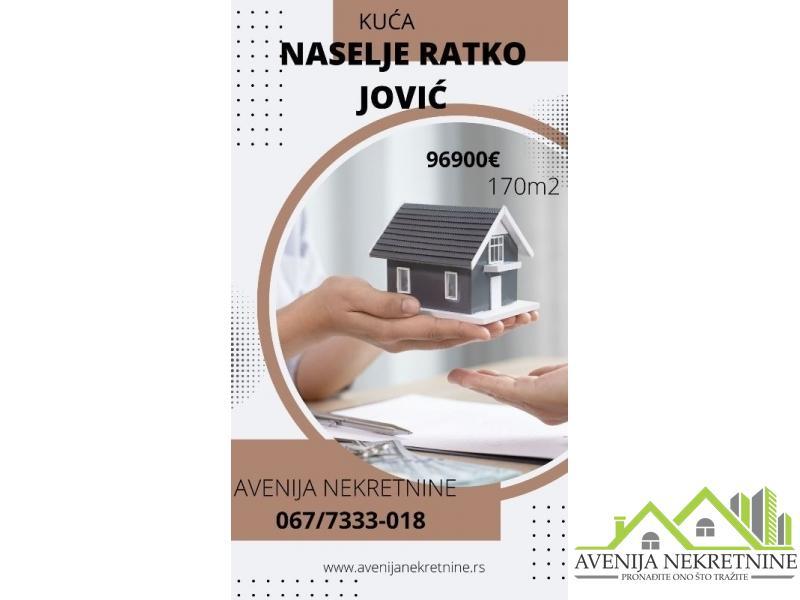 KUĆA –NASELJE RATKO JOVIĆ– 170M2- MOŽE NA KREDIT