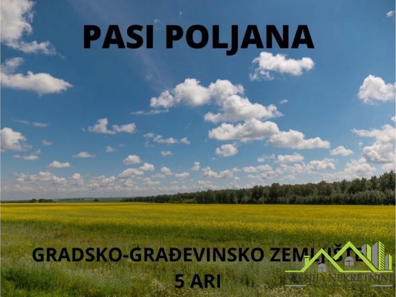 PASI POLJANA - GRADSKO-GRAĐEVINSKO ZEMLJIŠTE, 5 ari